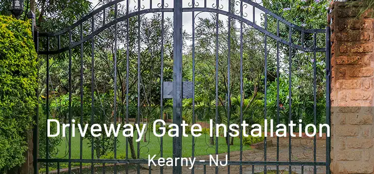 Driveway Gate Installation Kearny - NJ