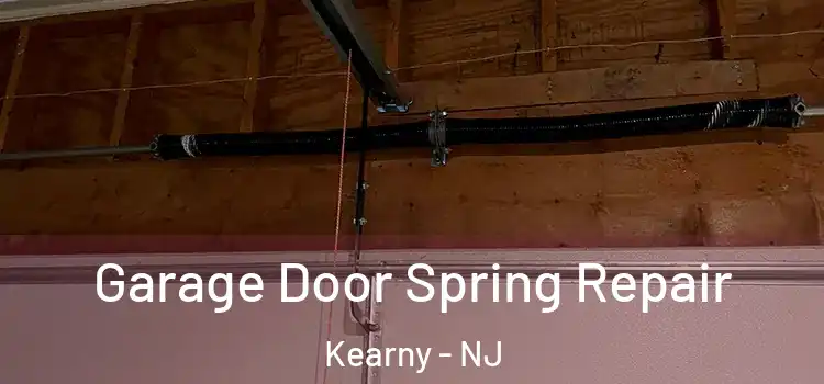  Garage Door Spring Repair Kearny - NJ