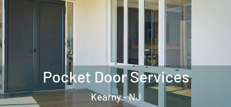 Pocket Door Services Kearny - NJ