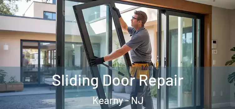 Sliding Door Repair Kearny - NJ